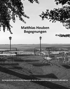 Matthias Houben, Begegnungen
